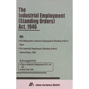 Labour Law Agency's Industrial Employment (Standing Orders) Act, 1946 Bare Act 2023
